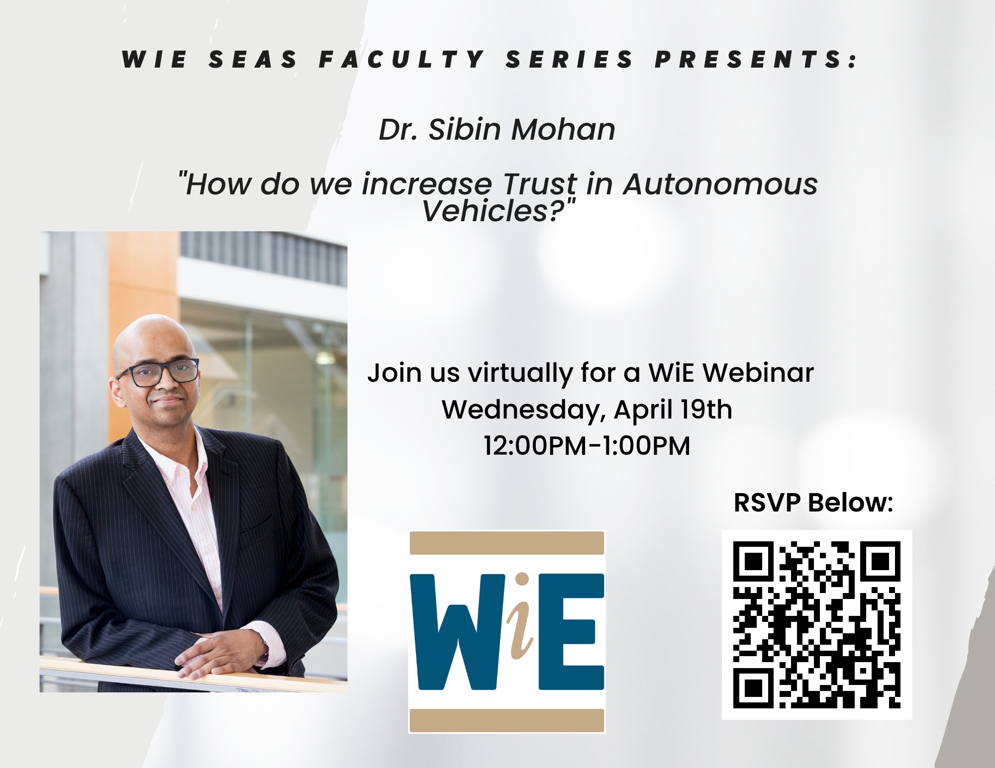 WiE SEAS Faculty Series Presents: Dr. Sibin Mohan
